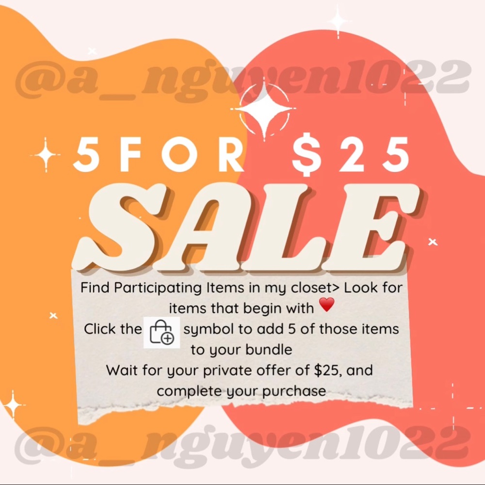 5 items for $25 Sale!